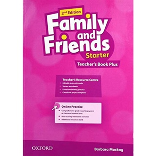 Bundanjai (หนังสือเรียนภาษาอังกฤษ Oxford) Family and Friends 2nd ED Starter : Teachers Book Plus (P)