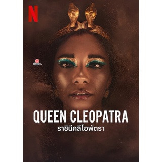 DVD Queen Cleopatra Season 1 (2023) ราชินีคลีโอพัตรา (4 ตอน) (เสียง อังกฤษ | ซับ ไทย/อังกฤษ) หนัง ดีวีดี