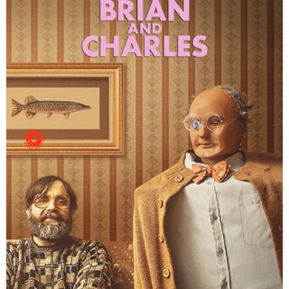 Blu-ray Brian and Charles (2022) ไบรอัน&amp;ชาร์ลส์ คู่ซี้หัวใจไม่ประดิษฐ์ (เสียง Eng /ไทย | ซับ Eng/ไทย) Blu-ray