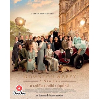 DVD ดาวน์ตัน แอบบีย์ สู่ยุคใหม่ Downton Abbey - A New Era (2022) (เสียง ไทย /อังกฤษ | ซับ ไทย/อังกฤษ) หนัง ดีวีดี