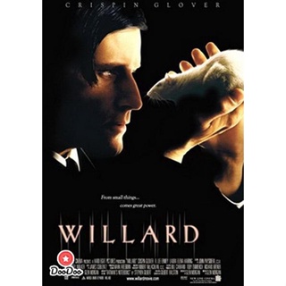 DVD Willard (2003) วิลลาร์ด กองทัพอสูรสยองสี่ขา (เสียง ไทย /อังกฤษ | ซับ อังกฤษ) หนัง ดีวีดี