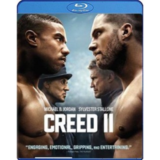 แผ่นบลูเรย์ หนังใหม่ Creed II (2018) บ่มแชมป์เลือดนักชก 2 (เสียง Eng/ไทย | ซับ Eng/ ไทย) บลูเรย์หนัง