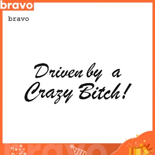[Br] สติกเกอร์สะท้อนแสง ลาย Funny Driven By A Crazy Bitch สําหรับตกแต่งรถยนต์ รถบรรทุก หน้าต่าง