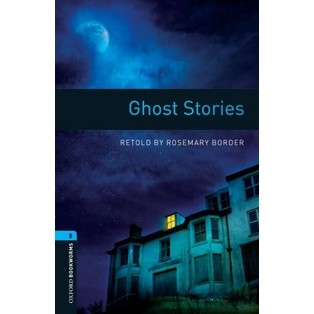 Bundanjai (หนังสือเรียนภาษาอังกฤษ Oxford) OBWL 3rd ED 5 : Ghost Stories (P)