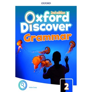 Bundanjai (หนังสือเรียนภาษาอังกฤษ Oxford) Oxford Discover 2nd ED 2 : Grammar Book (P)