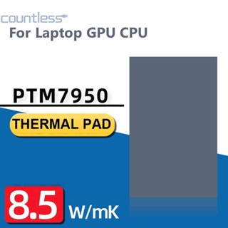 แผ่นความร้อน 8.5W/mK สําหรับแล็ปท็อป GPU CPU Honeywell PTM7950 [countless.th]