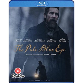 Bluray The Pale Blue Eye (2022) เดอะ เพล บลู อาย (เสียง Eng /ไทย | ซับ Eng/ไทย) หนัง บลูเรย์