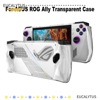 Eutus เคสซิลิโคนใส แบบนิ่ม กันกระแทก สําหรับ ASUS ROG Ally