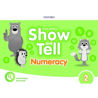 Bundanjai (หนังสือเรียนภาษาอังกฤษ Oxford) Show and Tell 2nd ED 2 : Numeracy Book (P)