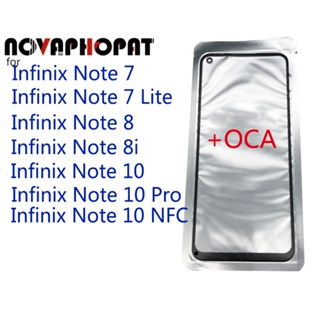 Novaphopat เลนส์กระจกหน้าจอสัมผัส LCD พร้อมกาว OCA แบบเปลี่ยน สําหรับ Infinix Note 8i 8 7 Lite 10 Pro NFC
