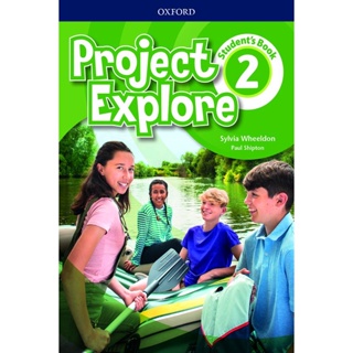 Bundanjai (หนังสือเรียนภาษาอังกฤษ Oxford) Project Explore 2 : Students Book (P)