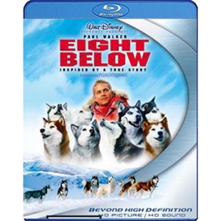 แผ่นบลูเรย์ หนังใหม่ Eight Below (2006) ปฏิบัติการ 8 พันธุ์อึดสุดขั้วโลก (เสียง Eng LPCM /ไทย | ซับ Eng/ ไทย) บลูเรย์หนั