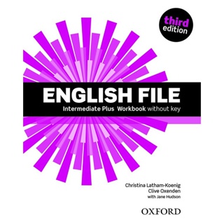 Bundanjai (หนังสือเรียนภาษาอังกฤษ Oxford) English File 3rd ED Intermediate Plus : Workbook without Key (P)