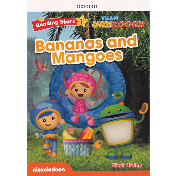bundanjai-หนังสือเรียนภาษาอังกฤษ-oxford-reading-stars-1-team-umizoomi-bananas-and-mangoes-p