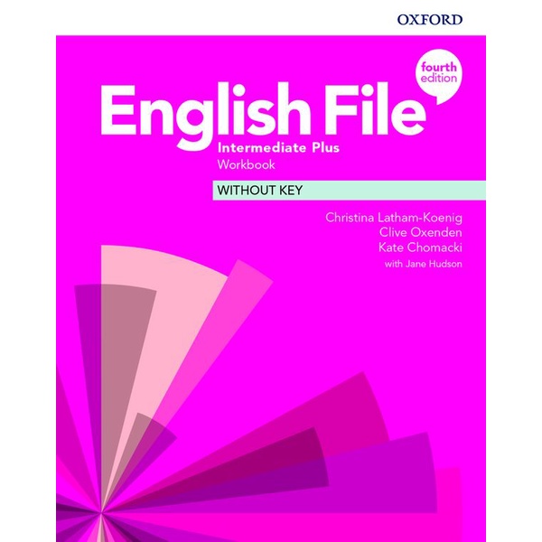 bundanjai-หนังสือเรียนภาษาอังกฤษ-oxford-english-file-4th-ed-intermediate-plus-workbook-without-key-p
