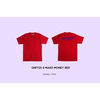 พร้อมส่ง ผ้าฝ้ายบริสุทธิ์ QWT121-3 MAKE MONEY RED T-shirt