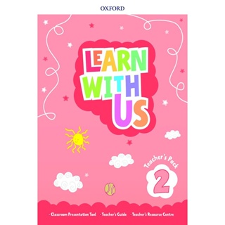 Bundanjai (หนังสือเรียนภาษาอังกฤษ Oxford) Learn With Us 2 : Teachers Pack (P)