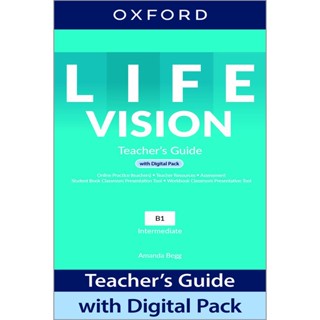 Bundanjai (หนังสือเรียนภาษาอังกฤษ Oxford) Life Vision Intermediate : Teachers Guide with Digital Pack