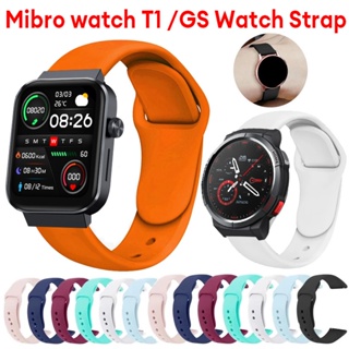 Mibro Watch GS สายซิลิโคน สายสปอร์ต สําหรับ Mibro Watch T1 สายซิลิโคน สายรัดข้อมือสมาร์ทวอทช์