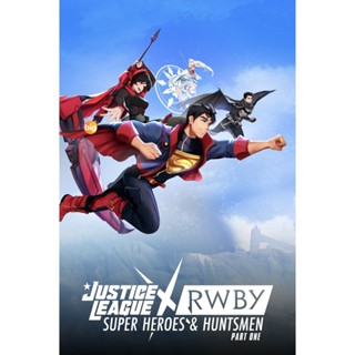 แผ่น DVD หนังใหม่ Justice League x RWBY Super Heroes and Huntsmen Part One (2023) (เสียง อังกฤษ | ซับ ไทย/อังกฤษ) หนัง ด