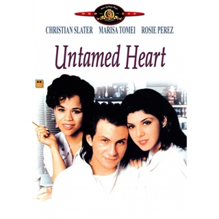 หนัง DVD ออก ใหม่ Untamed Heart (1993) หนึ่งหัวใจแห่งรัก ขอดูแลเธอ (เสียง ไทย /อังกฤษ | ซับ อังกฤษ) DVD ดีวีดี หนังใหม่