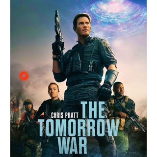 4K UHD 4K - The Tomorrow War (2021) สงครามแห่งอนาคต - แผ่นหนัง 4K UHD (เสียง Eng | ซับ Eng/ไทย) 4K UHD