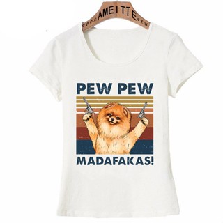 เสื้อยืดแขนสั้นลําลอง พิมพ์ลาย My Golden Pomeranian Pew Madafakas แฟชั่นฤดูร้อน สีขาว สําหรับผู้หญิง