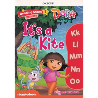 Bundanjai (หนังสือ) Reading Stars 1 : Dora the Explorer : Its a Kite (P)