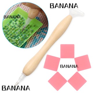 Banana1 ปากกาปักครอสสติตช์คริสตัล 5D อุปกรณ์เสริม สําหรับเย็บปักถักร้อย