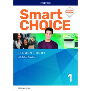 Bundanjai (หนังสือเรียนภาษาอังกฤษ Oxford) Smart Choice 4th ED 1 : Student Book with Online Practice (P)