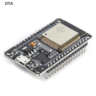 Dta ESP-32S ESP-WROOM-32 ESP32 WIFI บอร์ดทดลอง CPU แกนคู่ 802.11b/g Wi Fi BT โมดูล ใช้พลังงานต่ํามาก DT