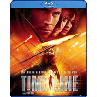 แผ่น Bluray หนังใหม่ Timeline (2003) ข้ามมิติเวลา ฝ่าวิกฤติอันตราย (เสียง Eng /ไทย | ซับ Eng/ ไทย) หนัง บลูเรย์