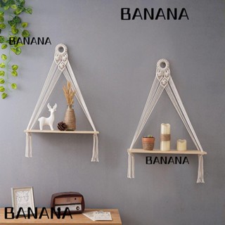 Banana1 ชั้นวางของ เชือกถัก ผ้าฝ้าย สไตล์โบฮีเมียน สําหรับแขวนตกแต่งผนังบ้าน