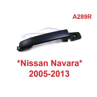 1 ชิ้น! มีรู มือดึงประตู NISSAN NAVARA D40 2005-2014 นิสสัน นาวาร่า มือเปิดนอก มือเปิดประตูรถ มือเปิด อะไหล่มือดึง BTS