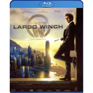 แผ่น Bluray หนังใหม่ Largo Winch (2008) ลาร์โก้ วินซ์ รหัสสังหารยอดคนเหนือเมฆ (เสียง Eng /ไทย | ซับ Eng/ไทย) หนัง บลูเรย