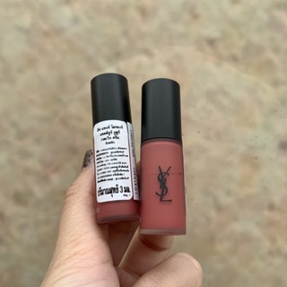 ysl ลิป มินิ 216 Ysl tatouage velvet lip cream ขนาด3ml.