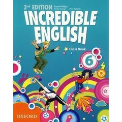 Bundanjai (หนังสือเรียนภาษาอังกฤษ Oxford) Incredible English 2nd ED 6 : Class Book (P)