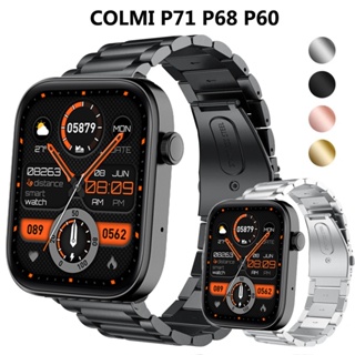 สายนาฬิกาข้อมือสเตนเลส 22 มม. สําหรับ COLMI P71 P68 P60 Smartwatch COLMI P68 P60