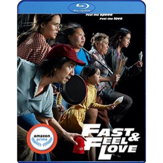 ใหม่! บลูเรย์หนัง Fast &amp; Feel Love (2022) เร็วโหด เหมือนโกรธเธอ (เสียง ไทย | ซับ Eng/ไทย) Bluray หนังใหม่
