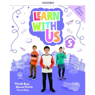 Bundanjai (หนังสือ) Learn With Us 5 : Activity Book with Online Practice (P)