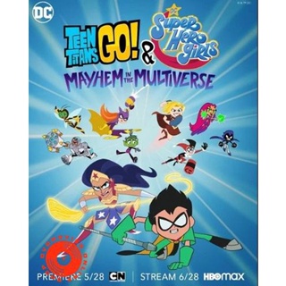 DVD Teen Titans Go! & DC Super Hero Girls Mayhem in the Multiverse (2022) (เสียง อังกฤษ | ซับ ไทย/อังกฤษ) DVD