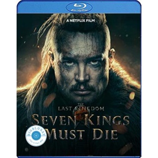 แผ่น Bluray หนังใหม่ The Last Kingdom Seven Kings Must Die (2023) เจ็ดกษัตริย์จักวายชนม์ (เสียง Eng /ไทย | ซับ Eng/ไทย)