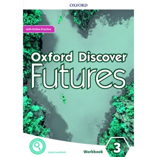 Bundanjai (หนังสือ) Oxford Discover Futures 3 : Workbook with Online Practice (P)