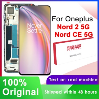 ของแท้ AMOLED หน้าจอสัมผัส LCD สําหรับ OnePlus Nord 2 5G DN2101 DN2103 OnePlus Nord CE 5G EB2101 EB2103