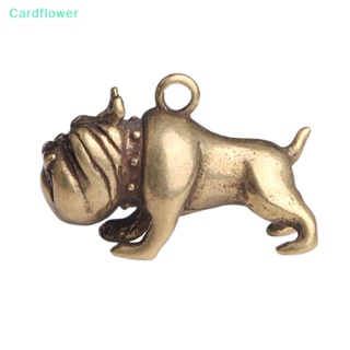&lt;Cardflower&gt; พวงกุญแจโลหะทองเหลือง จี้รูปการ์ตูนสุนัขบูลด็อกน่ารัก สไตล์วินเทจ สําหรับแขวนตกแต่ง 1 ชิ้น