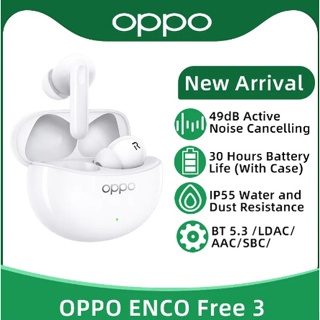 Oppo Enco Free 3 TWS หูฟังไร้สาย บลูทูธ 5.3 49dB ตัดเสียงรบกวน คุณภาพ LDAC
