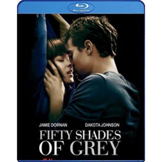 Blu-ray Fifty Shades Of Grey ฟิฟตี้เชดส์ออฟเกรย์ (ติด CINAVIA) (เสียงEng /ไทย | ซับ ไทย) Blu-ray