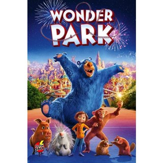 DVD ดีวีดี Wonder Park (2019) สวนสนุกสุดอัศจรรย์ (เสียง ไทย/อังกฤษ ซับ ไทย/อังกฤษ) DVD ดีวีดี