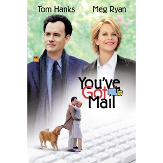 หนัง DVD ออก ใหม่ You ve Got Mail (1998) เชื่อมใจรักทางอินเตอร์เน็ท (เสียง ไทย/อังกฤษ | ซับ ไทย/อังกฤษ) DVD ดีวีดี หนังใ