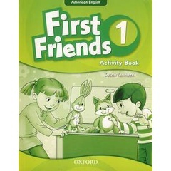 Bundanjai (หนังสือเรียนภาษาอังกฤษ Oxford) First Friends 1, American English : Activity Book (P)